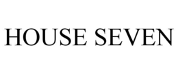 HOUSE SEVEN trademark