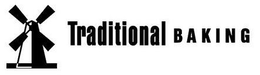 TRADITIONAL BAKING trademark
