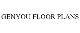 GENYOU FLOOR PLANS trademark