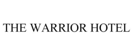 THE WARRIOR HOTEL trademark