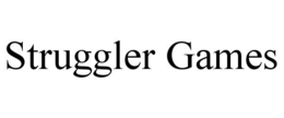 STRUGGLER GAMES trademark