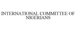 INTERNATIONAL COMMITTEE OF NIGERIANS trademark