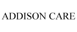 ADDISON CARE trademark