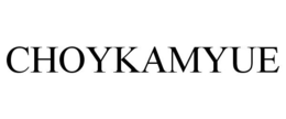 CHOYKAMYUE trademark