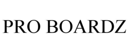 PRO BOARDZ trademark