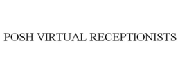 POSH VIRTUAL RECEPTIONISTS trademark