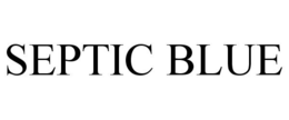 SEPTIC BLUE trademark
