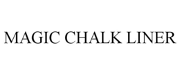 MAGIC CHALK LINER trademark