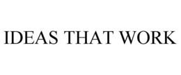 IDEAS THAT WORK trademark
