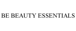 BE BEAUTY ESSENTIALS trademark