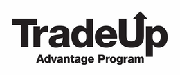 TRADE UP ADVANTAGE PROGRAM trademark