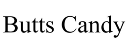 BUTTS CANDY trademark