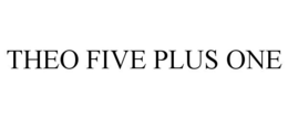 THEO FIVE PLUS ONE trademark