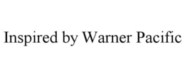 INSPIRED BY WARNER PACIFIC trademark