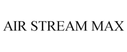 AIR STREAM MAX trademark