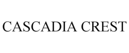 CASCADIA CREST trademark