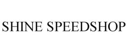 SHINE SPEEDSHOP trademark