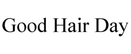 GOOD HAIR DAY trademark