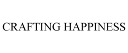 CRAFTING HAPPINESS trademark