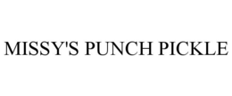 MISSY'S PUNCH PICKLE trademark