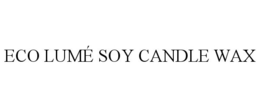 ECO LUMÉ SOY CANDLE WAX trademark