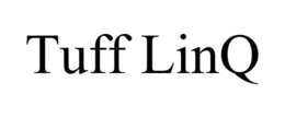 TUFF LINQ trademark
