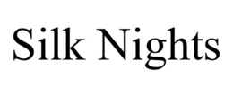 SILK NIGHTS trademark