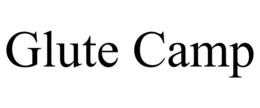 GLUTE CAMP trademark