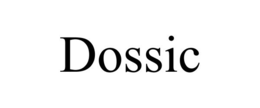 DOSSIC trademark