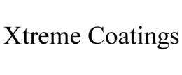 XTREME COATINGS trademark