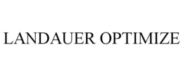 LANDAUER OPTIMIZE trademark