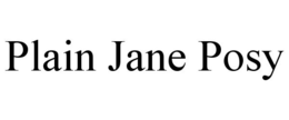 PLAIN JANE POSY trademark