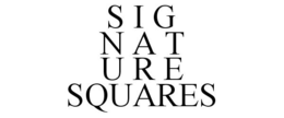 S I G N A T U R E SQUARES trademark