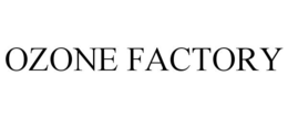 OZONE FACTORY trademark