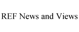 REF NEWS AND VIEWS trademark