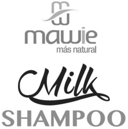 MAWIE MÁS NATURAL MILK SHAMPOO trademark