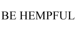 BE HEMPFUL trademark