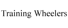 TRAINING WHEELERS trademark