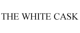 THE WHITE CASK trademark