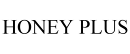 HONEY PLUS trademark