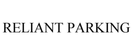 RELIANT PARKING trademark
