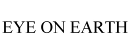 EYE ON EARTH trademark