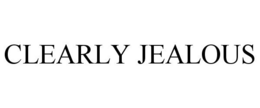 CLEARLY JEALOUS trademark