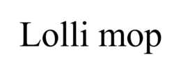 LOLLI MOP trademark