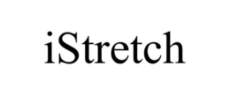 ISTRETCH trademark