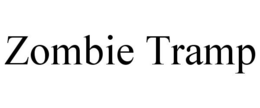 ZOMBIE TRAMP trademark