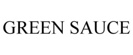 GREEN SAUCE trademark