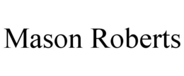 MASON ROBERTS trademark