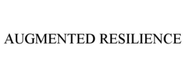 AUGMENTED RESILIENCE trademark