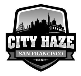 CITY HAZE SAN FRANCISCO - EST. 2019 - trademark